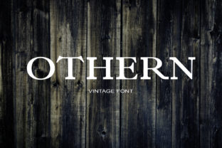 Othern: A Strong and Serious Serif Font with a Classic Look