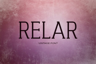 Relar: A Serif Font That Speaks Volumes