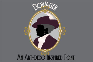 The Timeless Elegance of Dowager: A Masterclass in Art Deco Typography